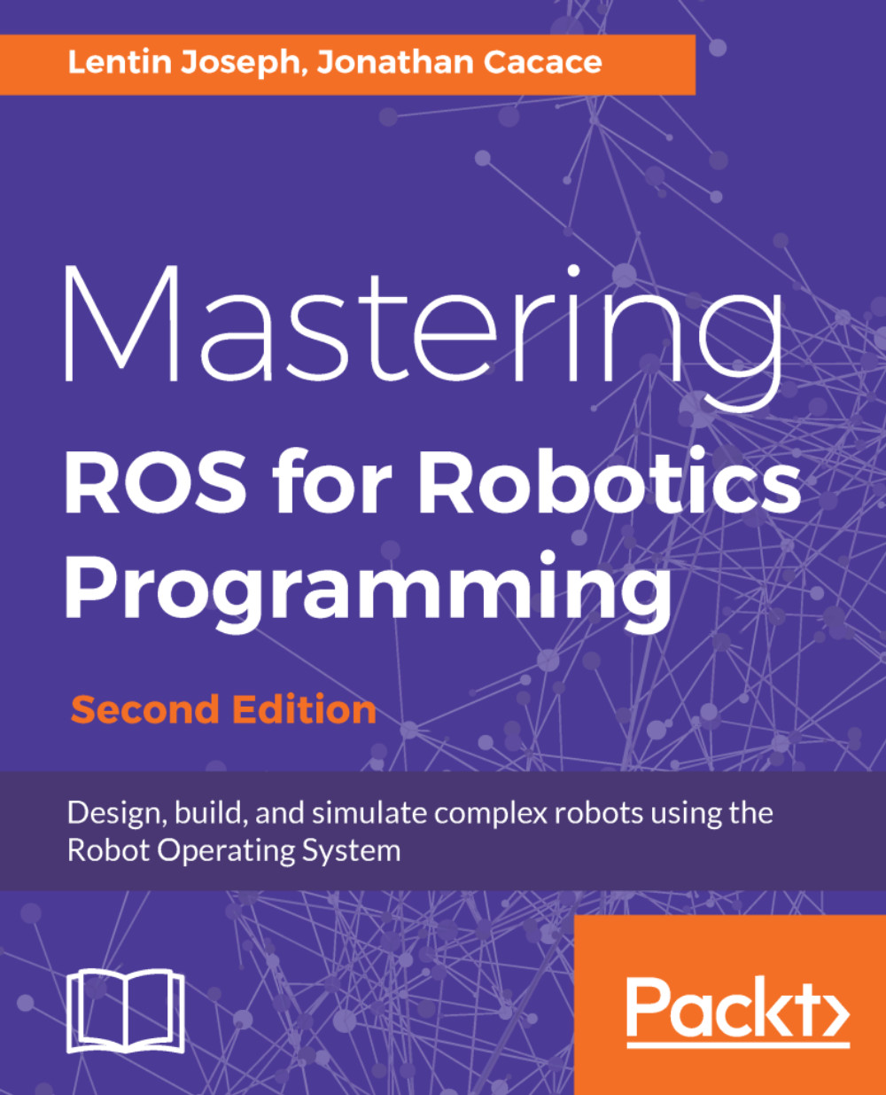 Mastering ROS for Robotics Programming