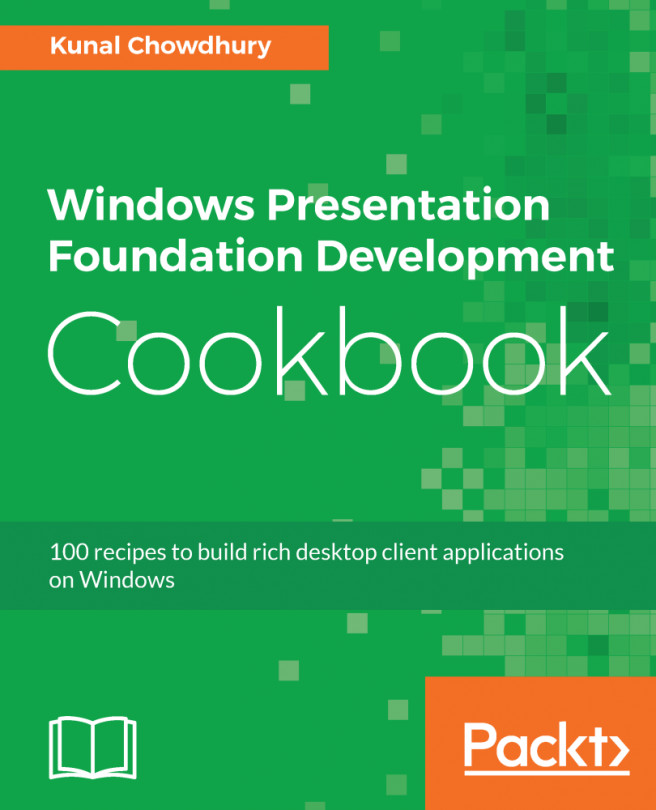 Windows Presentation Foundation Development Cookbook