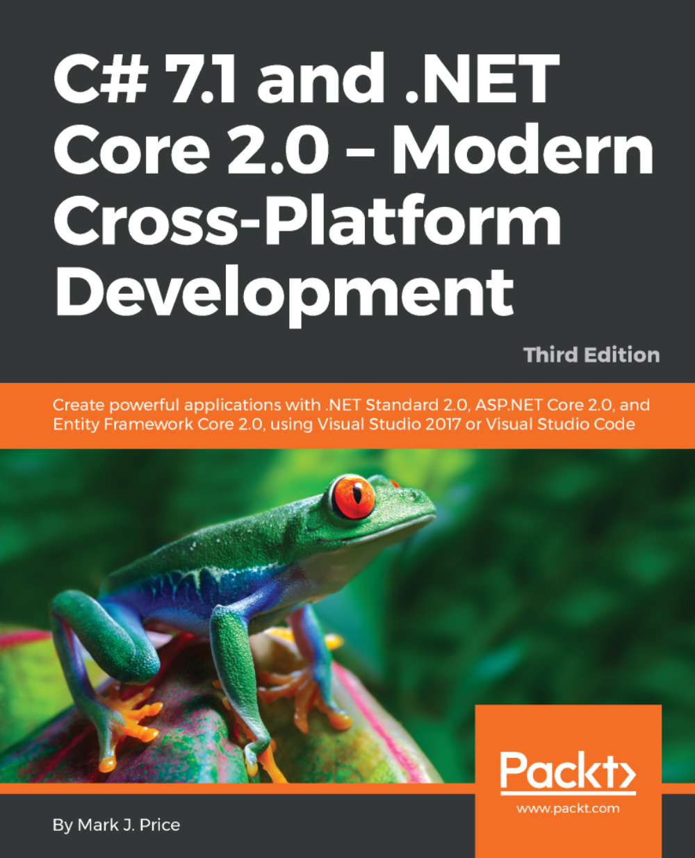 C 7 1 And NET Core 2 0 Modern Cross Platform Development Third 