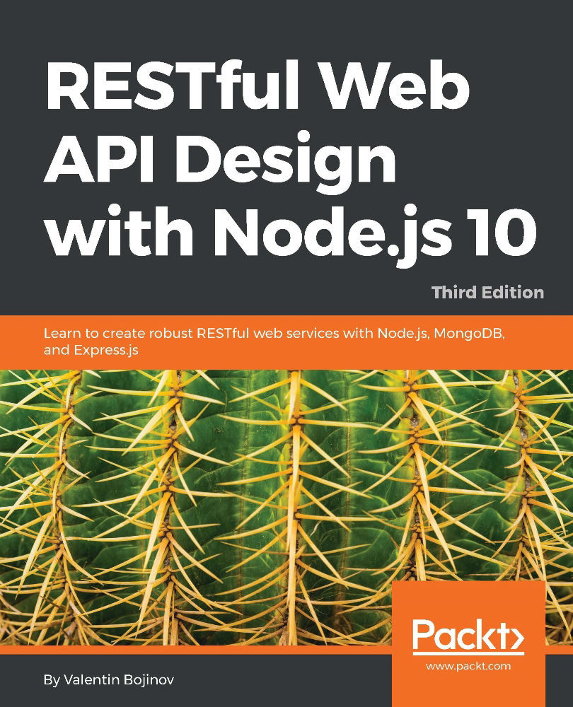 RESTful Web API Design with Node.js 10, Third Edition