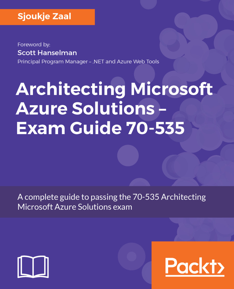 Architecting Microsoft Azure Solutions ??? Exam Guide 70-535