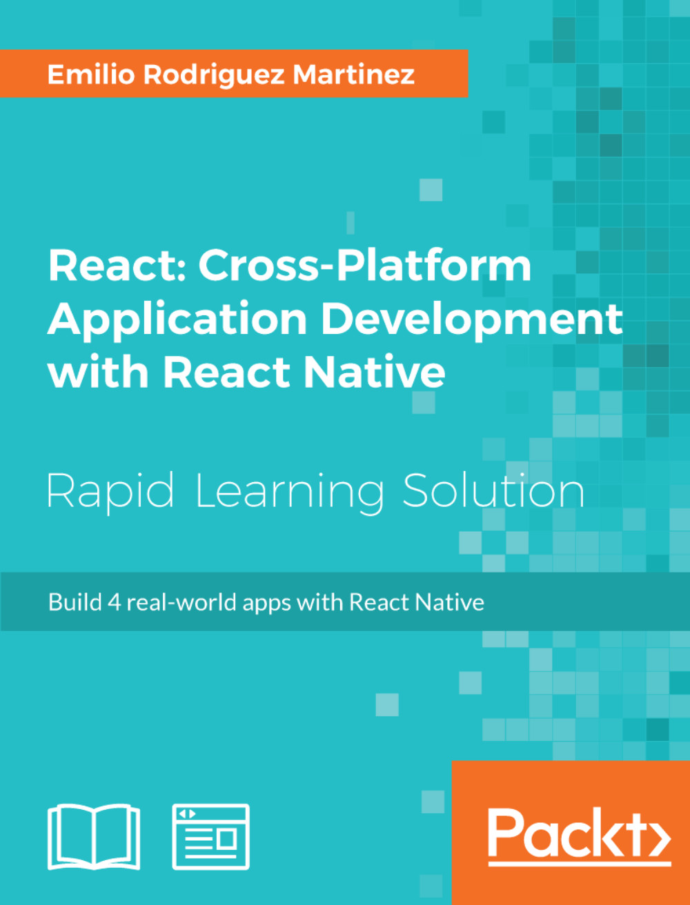 React: Cross-Platform Application Development with React Native