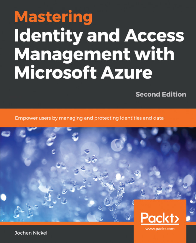 Mastering Identity and Access Management with Microsoft Azure.