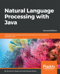 Natural Language Processing with Java - Second Edition