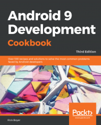 Android 9 Development Cookbook - Third Edition