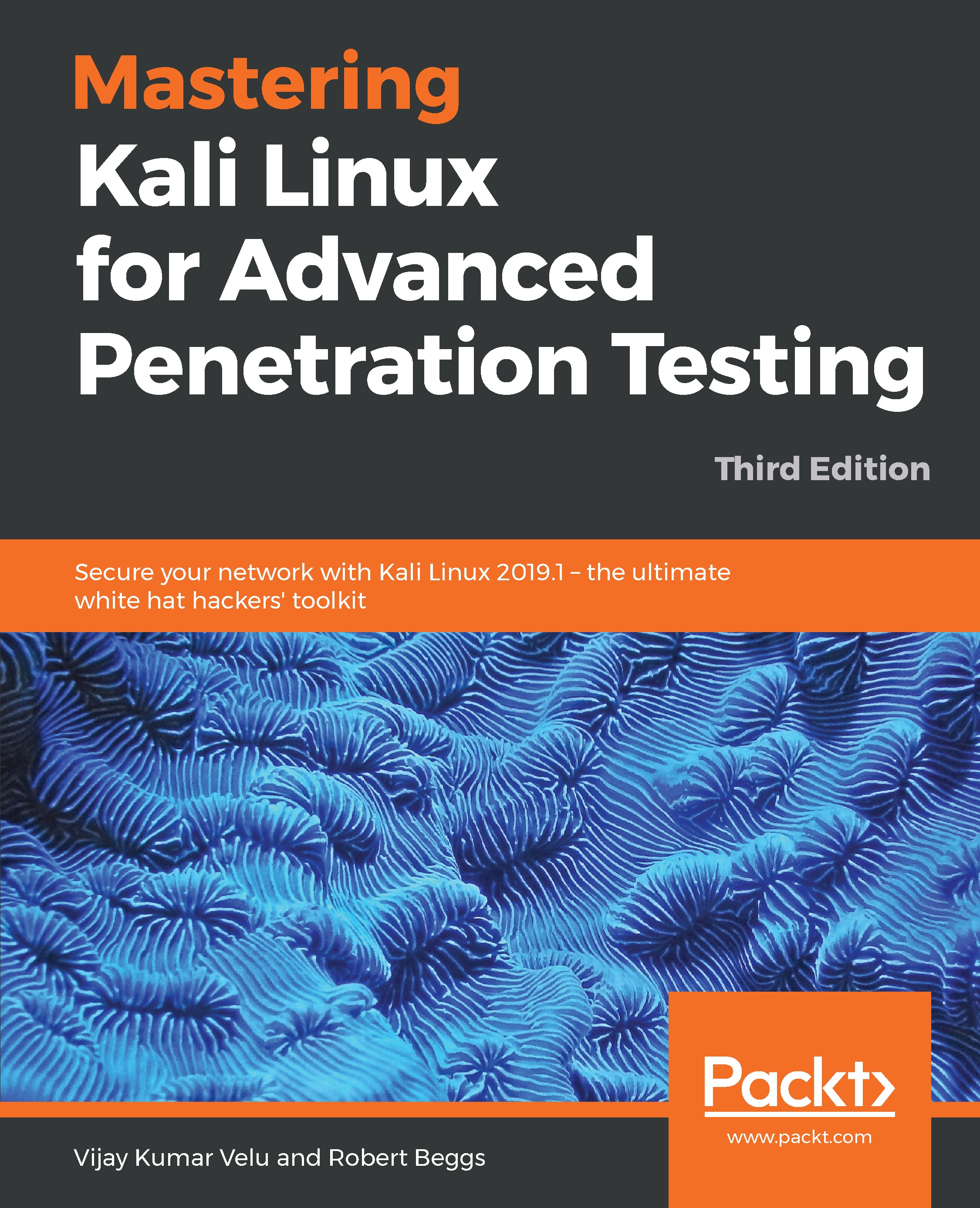 Mastering Kali Linux for Advanced Penetration Testing