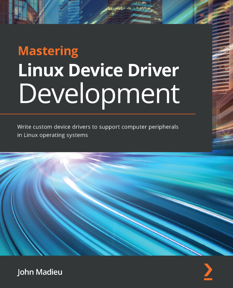 Mastering Linux Device Driver Development | print | IoT & Hardware