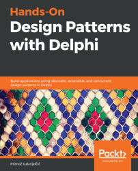 Section 1: Design Pattern Essentials | Hands-On Design Patterns with Delphi