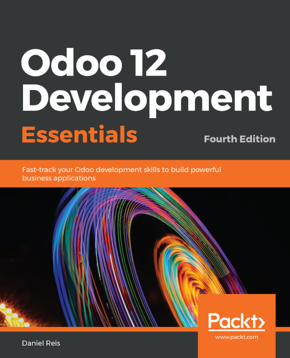 Odoo 12 Development Essentials - Fourth Edition | ebook | Programming