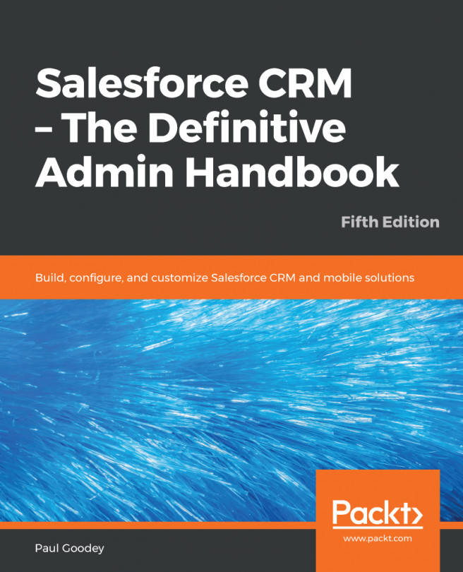 Salesforce CRM - The Definitive Admin Handbook.