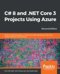 C# 8 and .NET Core 3 Projects Using Azure - Second Edition