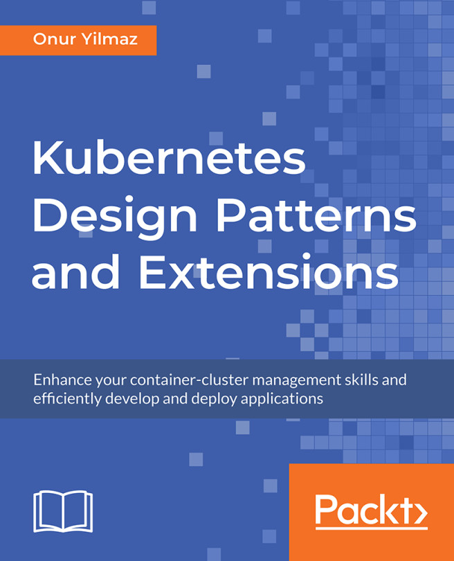Kubernetes Design Patterns | Kubernetes Design Patterns and Extensions