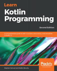 Learn Kotlin Programming - Second Edition