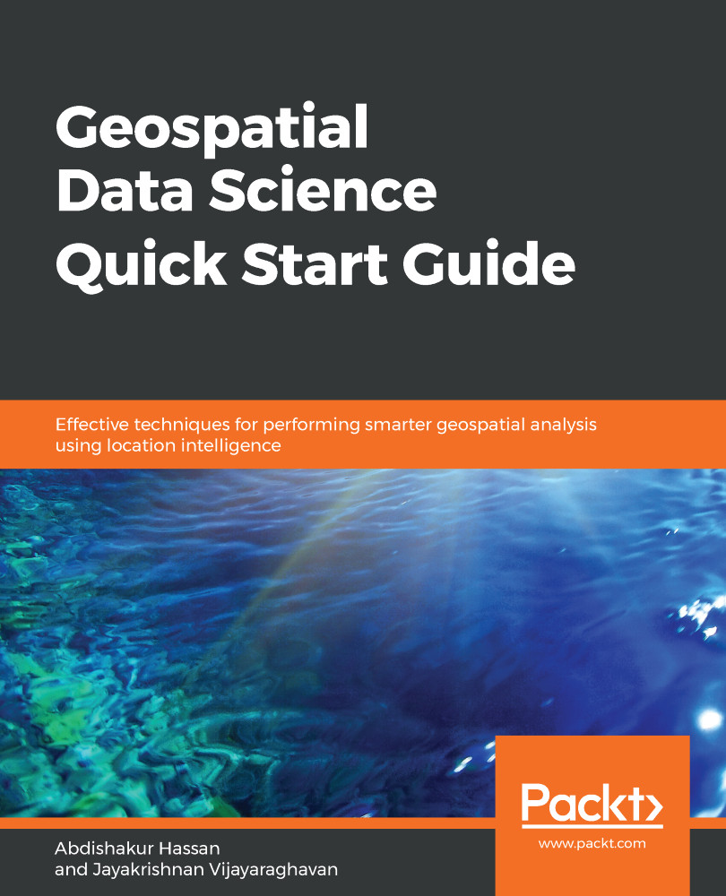 Geospatial Data Science Quick Start Guide