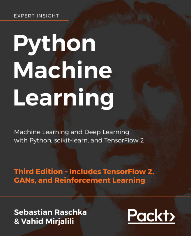 Python Machine Learning: Machine Learning and Deep Learning with Python, scikit-learn, and TensorFlow 2, Third Edition