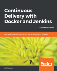 Continuous Delivery with Docker and Jenkins - Second Edition