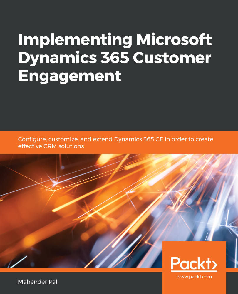 Implementing Microsoft Dynamics 365 Customer Engagement ebook
