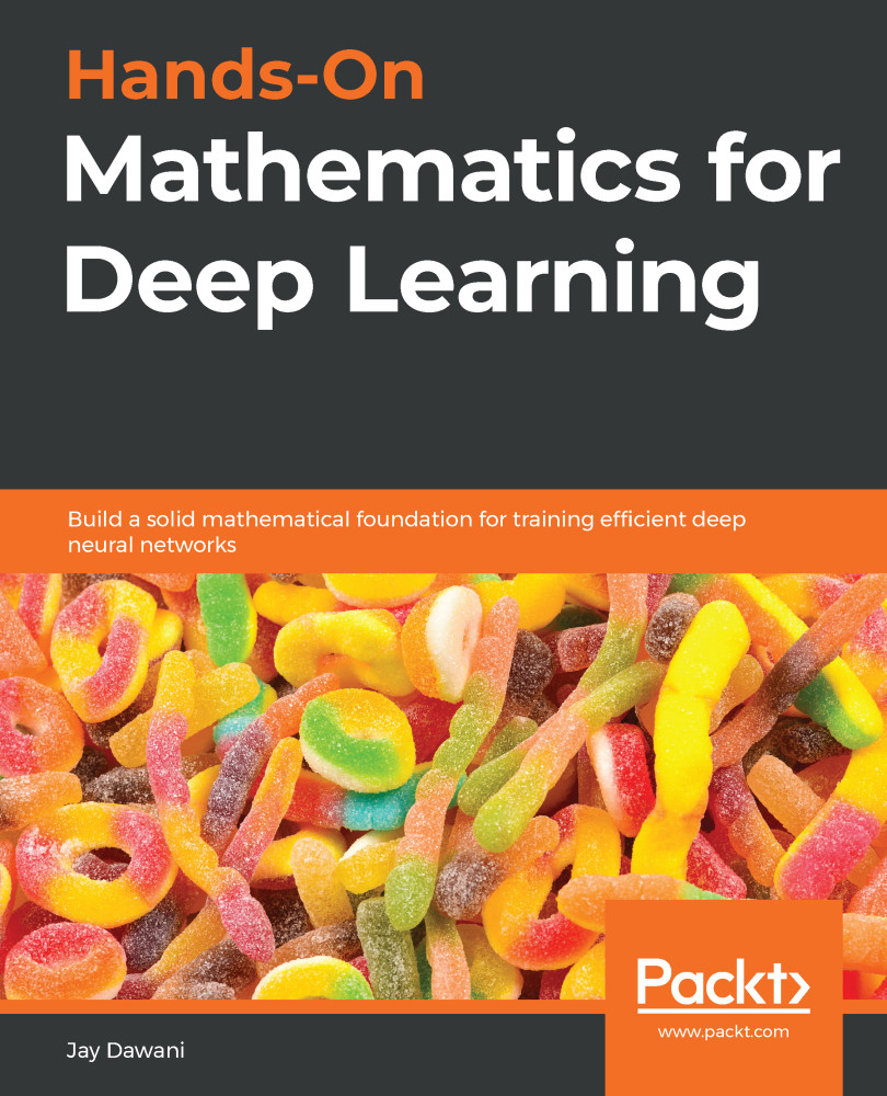 Hands-On Mathematics for Deep Learning