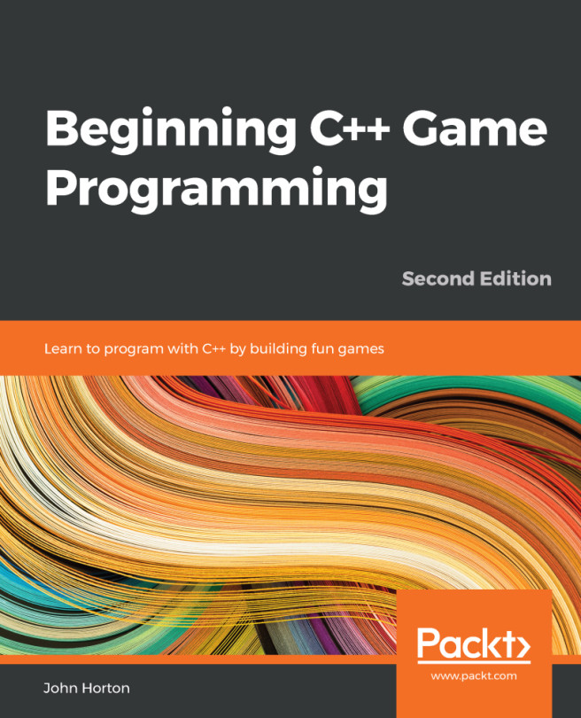 Chapter 1: C++, SFML, Visual Studio, and Starting the First Game ...