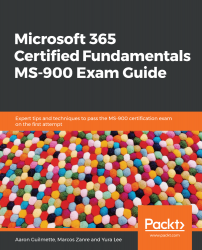 Microsoft 365 Certified Fundamentals MS-900 Exam Guide