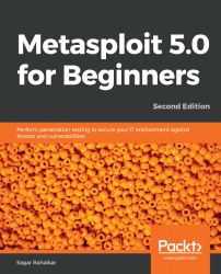 Metasploit 5.0 for Beginners - Second Edition