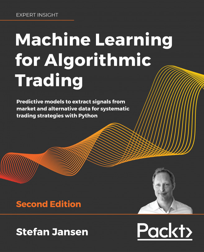 Machine Learning for Algorithmic Trading: Predictive models to extract signals from market and alternative data for systematic trading strategies with Python, Second Edition
