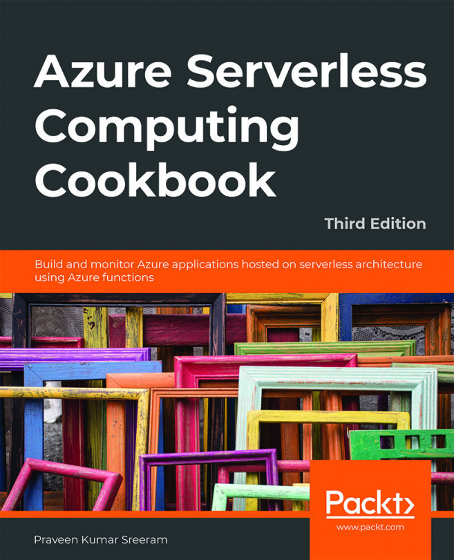 Azure Serverless Computing Cookbook.