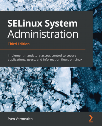 SELinux System Administration - Third Edition