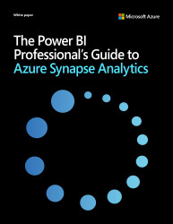 The PowerBI professional’s guide to Azure Synapse Analytics