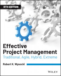 Effective Project Management - Eighth Edition