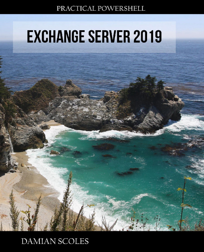 Practical PowerShell Exchange Server 2019