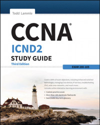 CCNA ICND2 Study Guide: Exam 200-105 - Third Edition