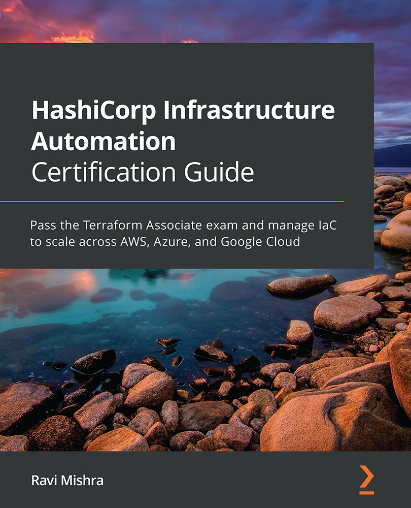 HashiCorp Infrastructure Automation Certification Guide