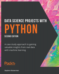 Data Science Projects with Python - Second Edition