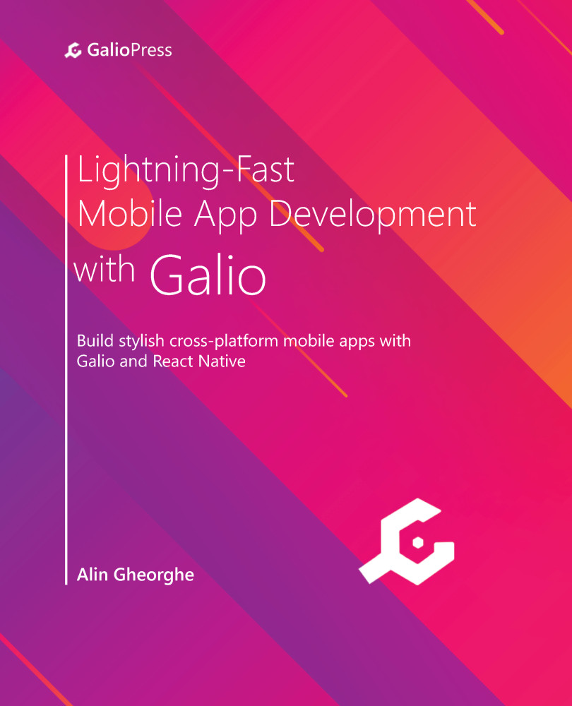 Lightning-Fast Mobile App Development with Galio