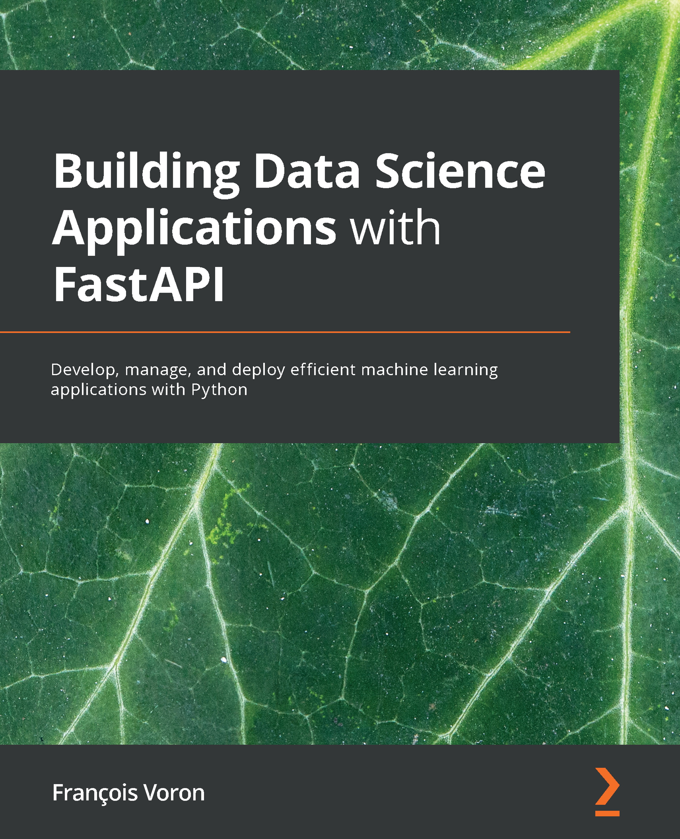 Building Data Science Applications with FastAPI