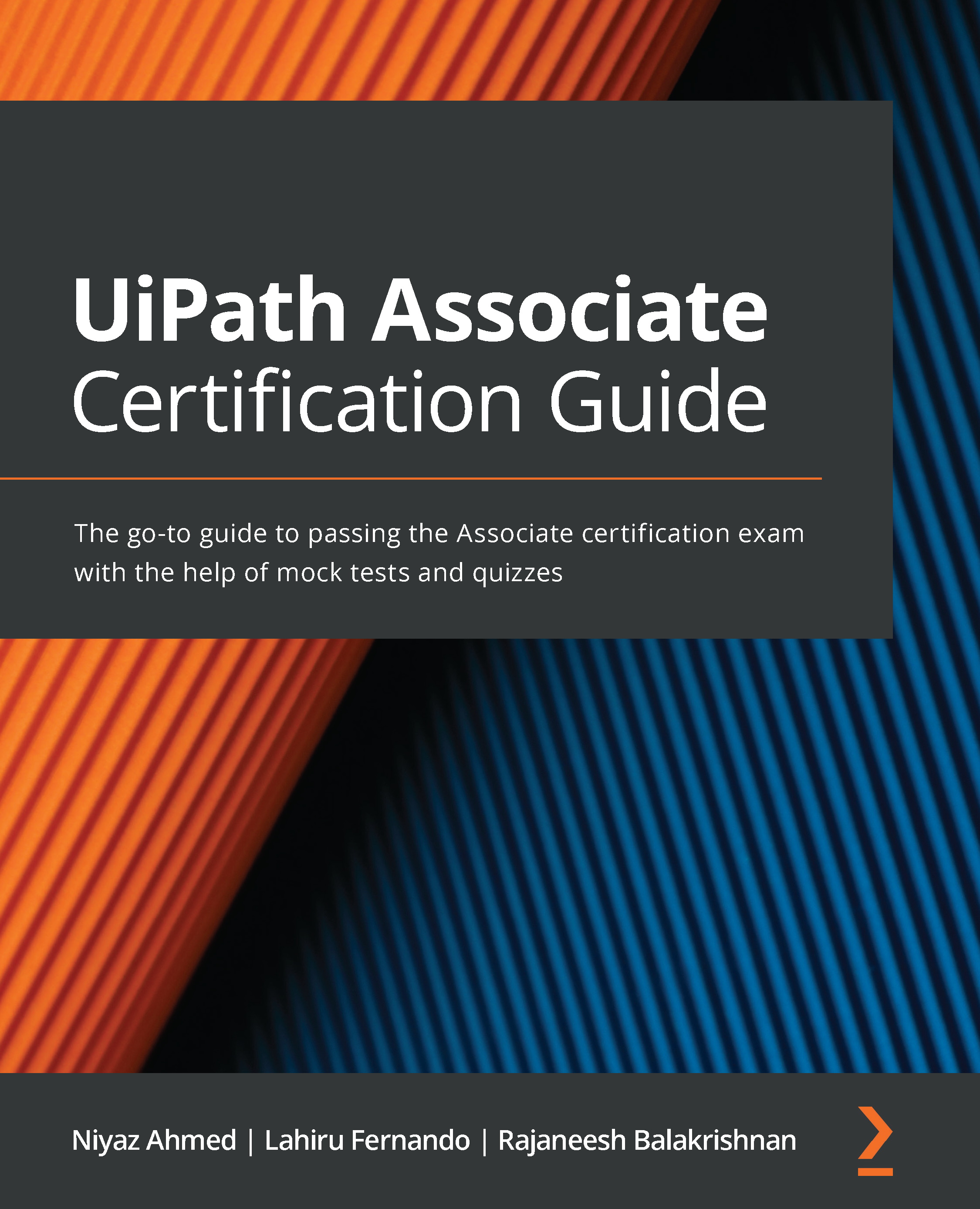 UiPath Associate Certification Guide