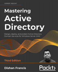Mastering Active Directory, Third Edition - Third Edition