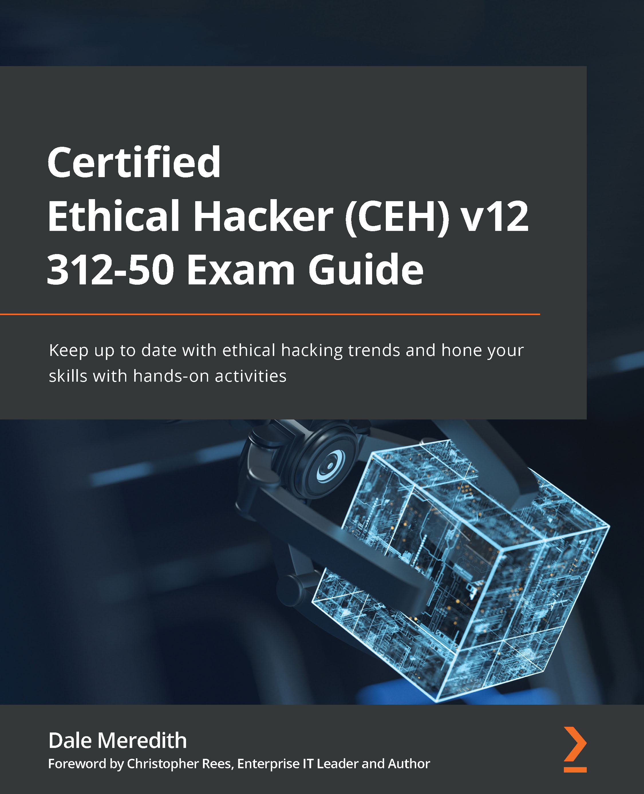 Certified Ethical Hacker (CEH) V12 312-50 Exam Guide | Ebook