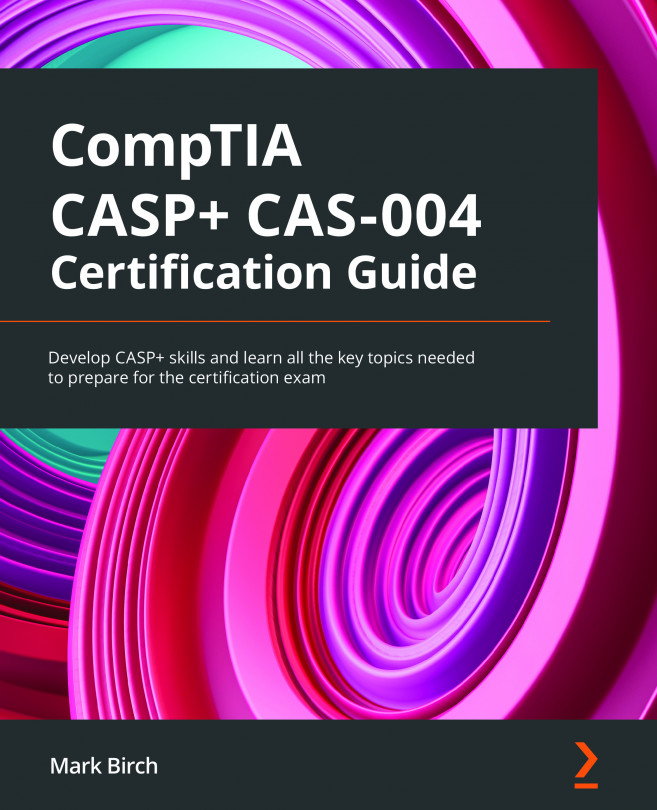 CompTIA CASP+ CAS-004 Certification Guide: Develop CASP+ skills and learn all the key topics needed to prepare for the certification exam