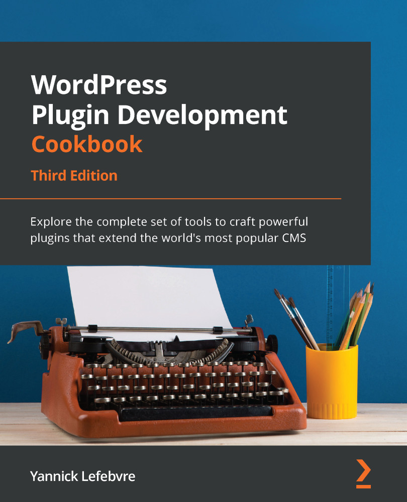 WordPress Plugin Development Cookbook