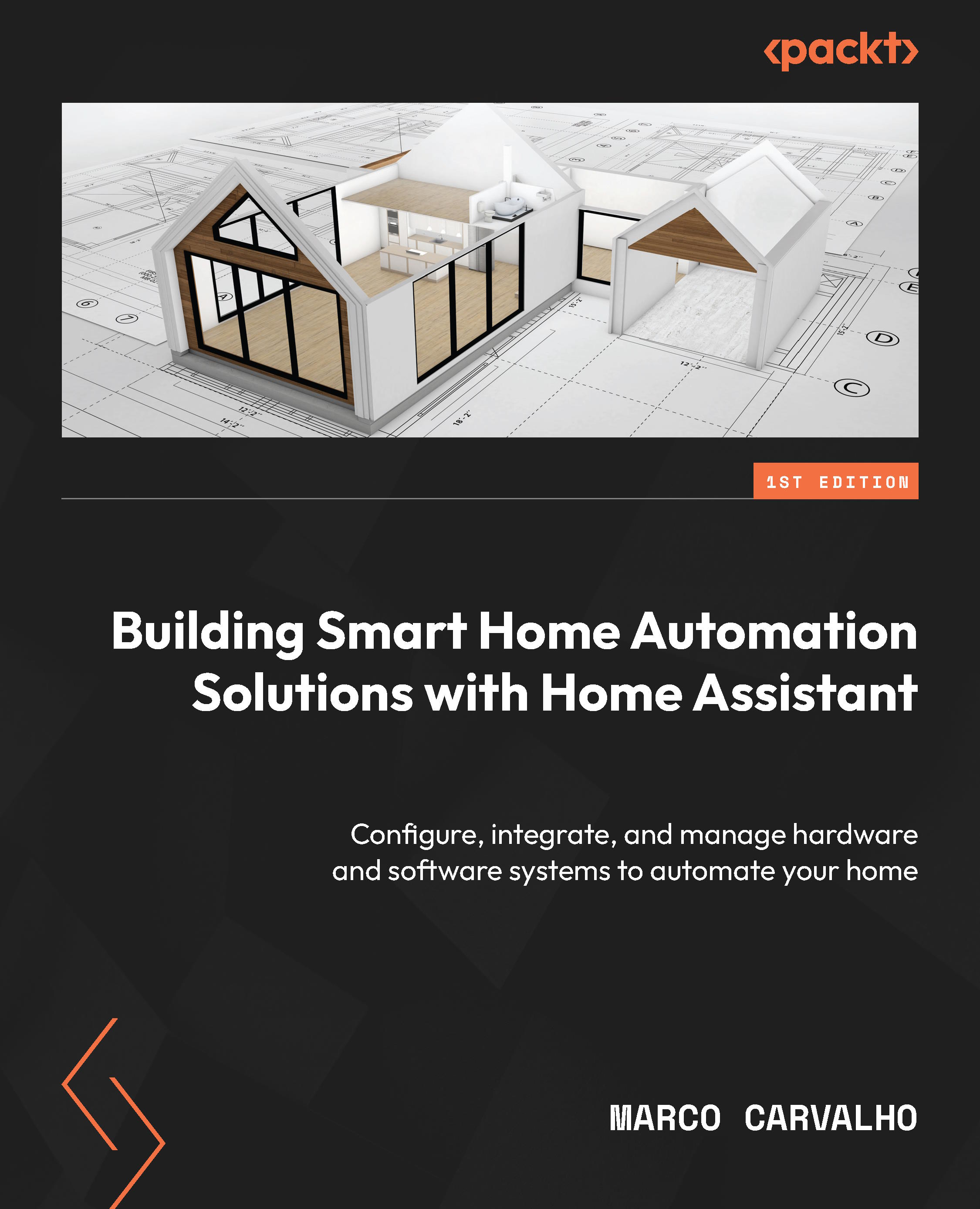 Building Smart Home Automation Solutions With Home Assistant