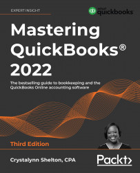 Mastering QuickBooks® 2022 - Third Edition