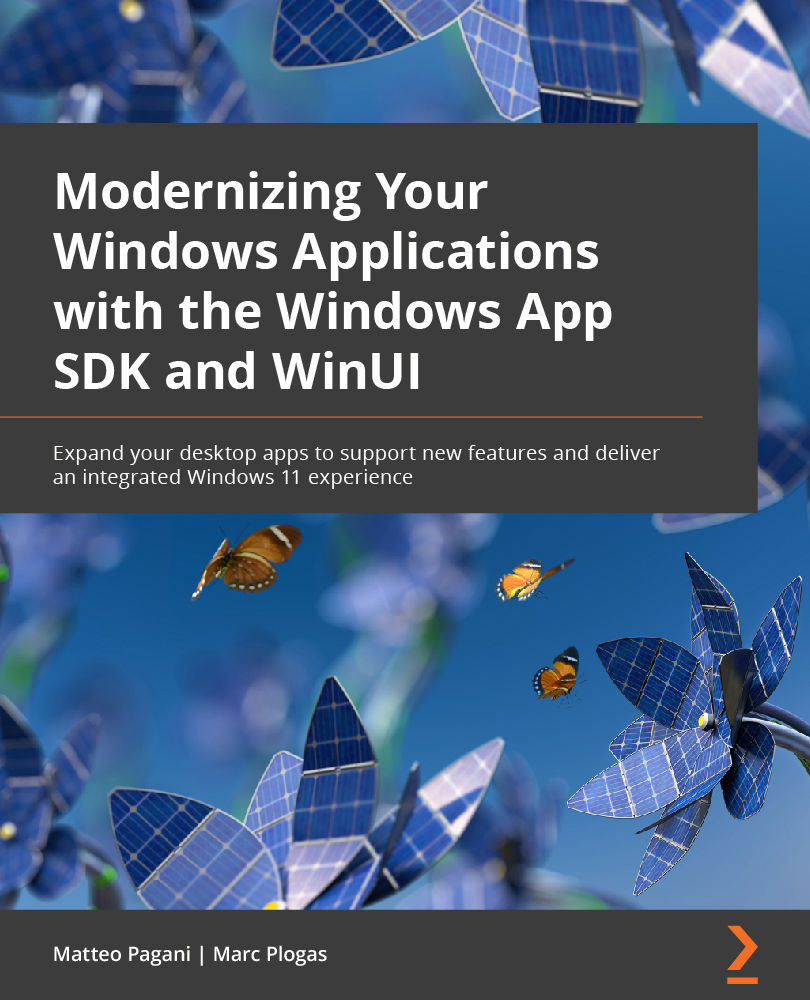 Modernizing Your Windows Applications with the Windows App SDK and WinUI