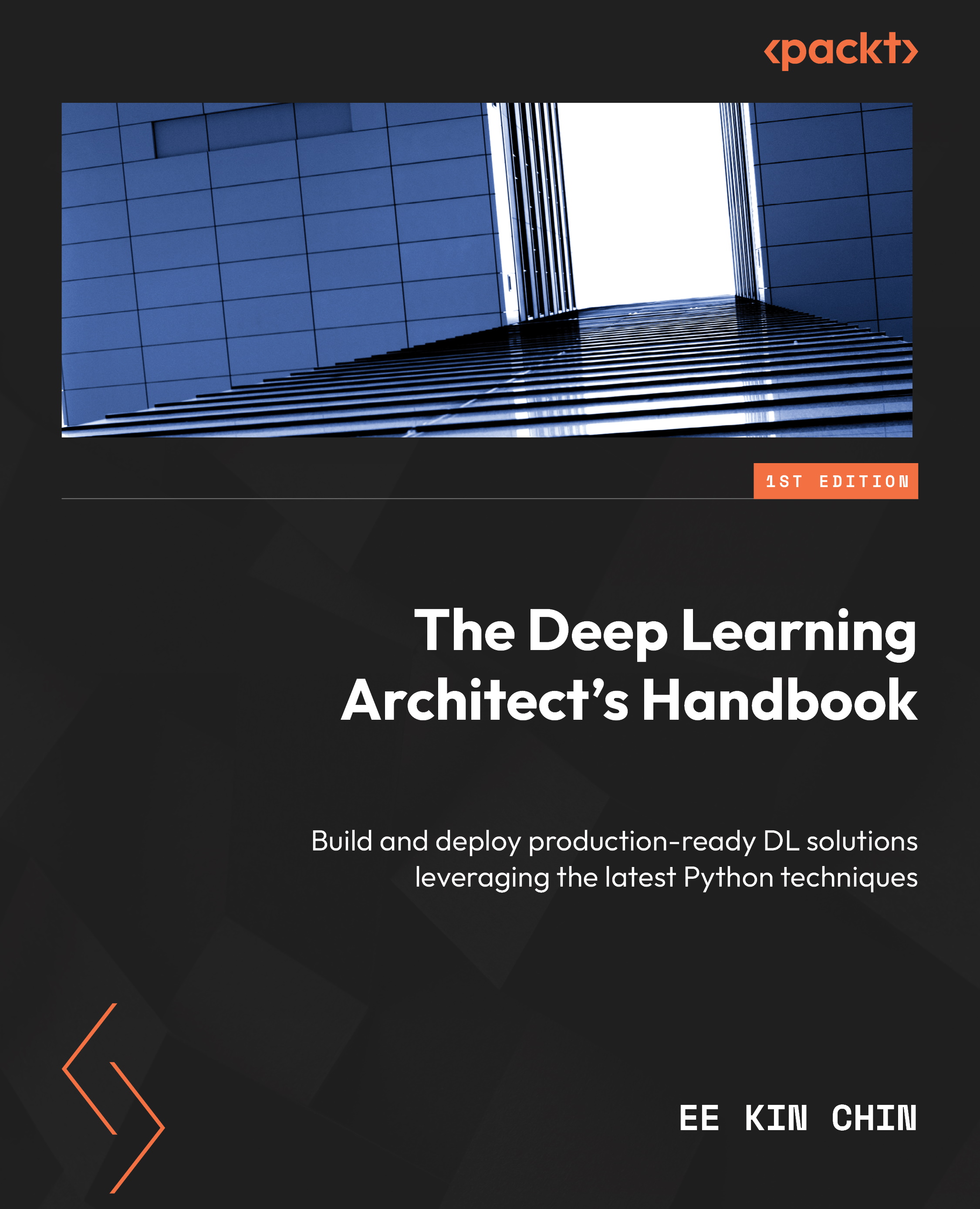 The Deep Learning Architect's Handbook