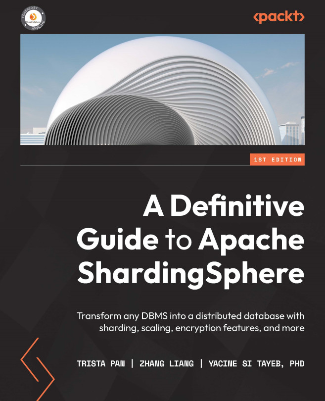 A Definitive Guide to Apache ShardingSphere