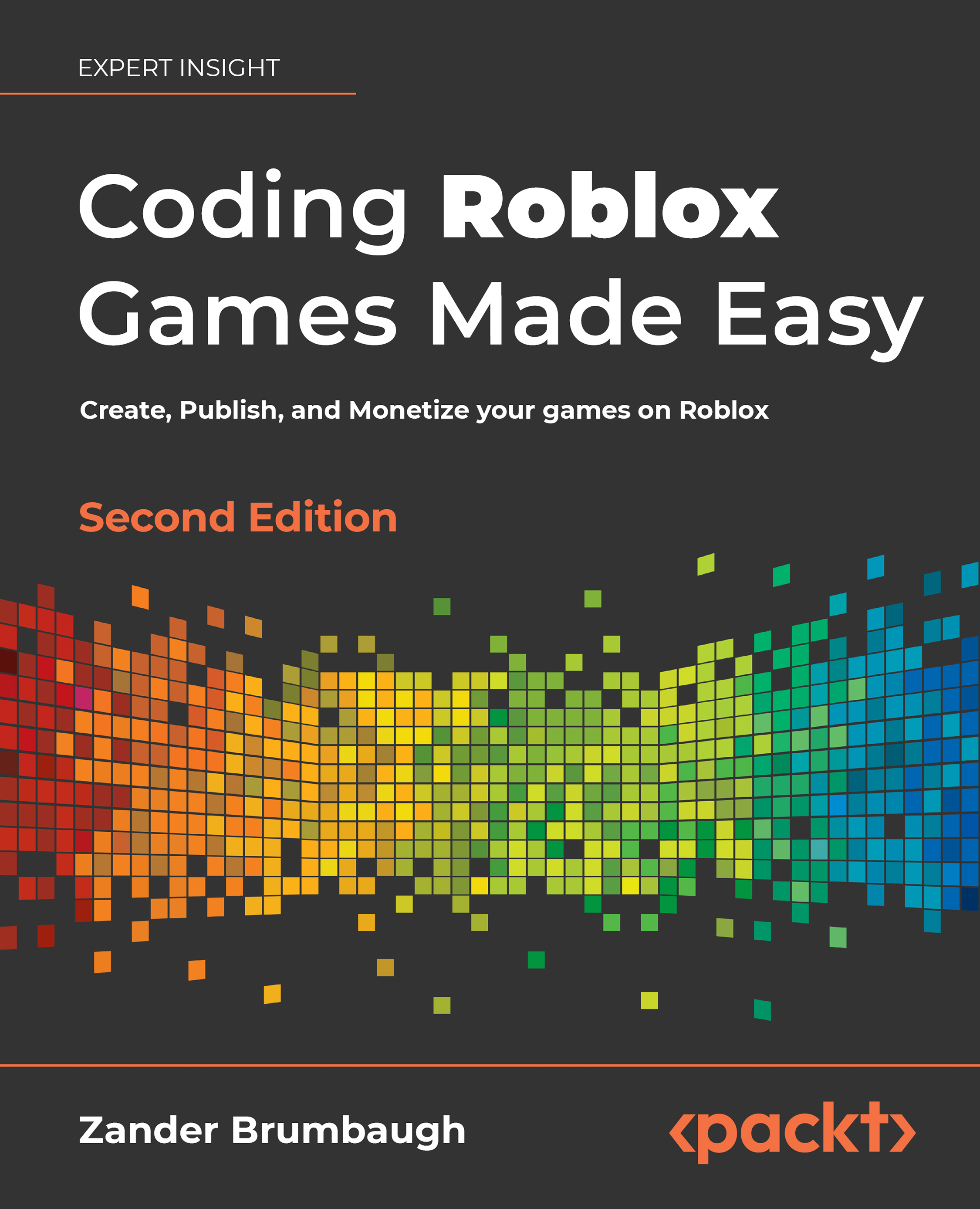 Coding Roblox Games Made Easy, Second Edition