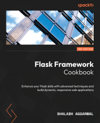 Flask Framework Cookbook - Third Edition