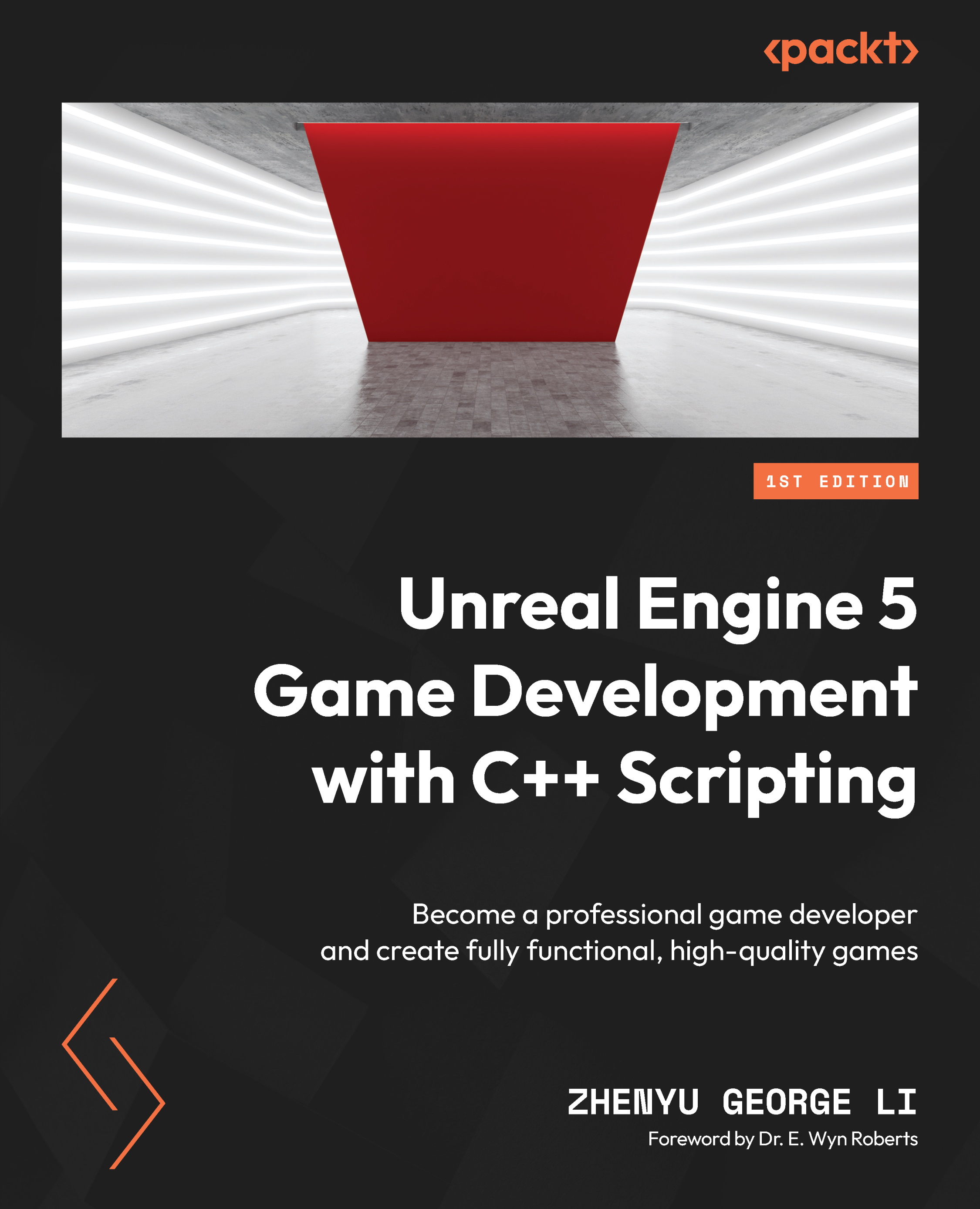 Unreal Engine 5 Game Development with C++ Scripting