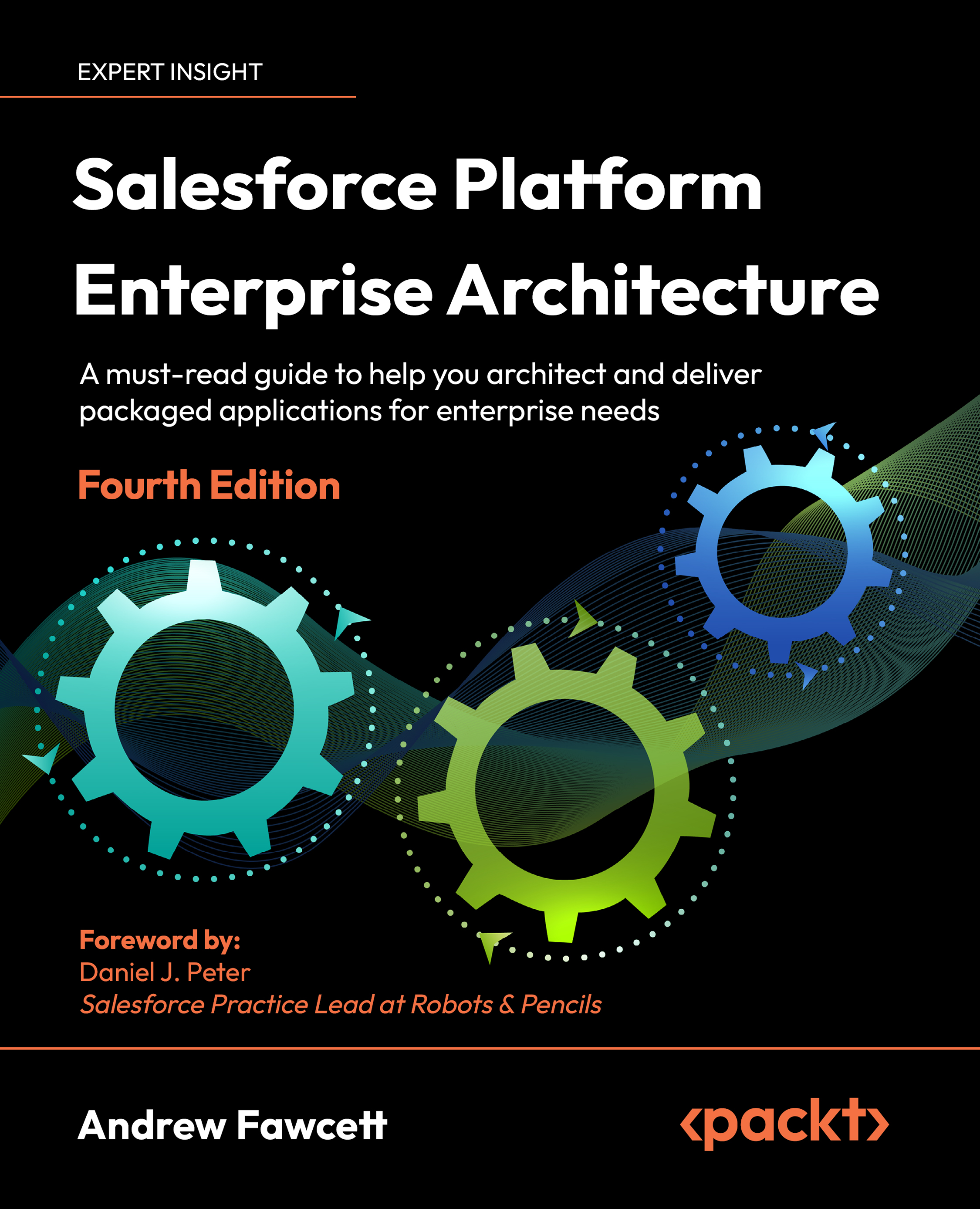 Salesforce Platform Enterprise Architecture- fourth edition